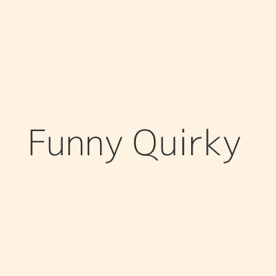 Funny & Quirky