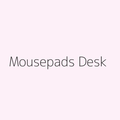 Mousepads & Desk Accessories
